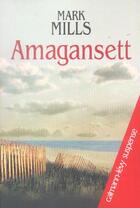 Couverture du livre « Amagansett » de Mills-M aux éditions Calmann-levy
