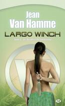 Couverture du livre « Largo Winch T.5 ; les révoltés de Zamboanga » de Jean Van Hamme aux éditions Bragelonne