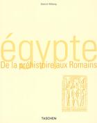 Couverture du livre « Egypte - de la prehistoire aux romains - ad » de  aux éditions Taschen