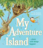 Couverture du livre « MY ADVENTURE ISLAND » de Timothy Knapman et Sarah Warburton aux éditions Scholastic