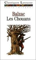 Couverture du livre « Les chouans » de Honoré De Balzac aux éditions Larousse