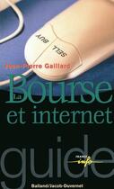 Couverture du livre « Bourse et internet » de Jean-Pierre Gaillard aux éditions Jacob-duvernet