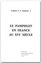 Couverture du livre « Le pamphlet en France au XVI siècle » de Nicole Cazauran aux éditions Editions Rue D'ulm