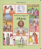 Couverture du livre « Premières images de Jésus » de Maite Roche aux éditions Mame