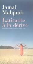 Couverture du livre « Latitudes à la dérive » de Jamal Mahjoub aux éditions Actes Sud