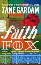 Couverture du livre « Faith fox » de Jane Gardam aux éditions Abacus