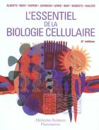Couverture du livre « L'essentiel de la biologie cellulaire (2e édition) » de  aux éditions Medecine Sciences Publications