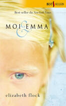 Couverture du livre « Moi Et Emma » de Elizabeth Flock aux éditions Harlequin