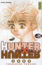 Couverture du livre « Hunter X hunter Tome 25 » de Yoshihiro Togashi aux éditions Kana
