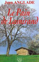 Couverture du livre « Pain De Lamirand » de Jean Anglade aux éditions De Boree