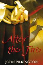 Couverture du livre « After the Fire » de Pilkington John aux éditions Hale Robert Digital