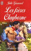 Couverture du livre « Freres clayborne (les) » de Julie Garwood aux éditions J'ai Lu