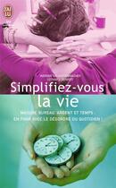 Couverture du livre « Simplifiez-vous la vie » de Werner Tiki Kustenmacher aux éditions J'ai Lu