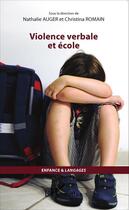Couverture du livre « Violence verbale et école » de Christina Romain et Nathalie Auger aux éditions Editions L'harmattan