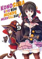 Couverture du livre « KonoSuba: sois béni monde merveilleux ! Tome 9 » de Natsume Akatsuki et Masahito Watari aux éditions Meian