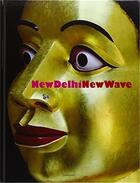 Couverture du livre « New Delhi, new wave » de Jerome Neutres aux éditions Damiani