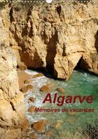 Couverture du livre « Algarve memoires de vacances calendrier mural 2018 din a3 ve - souvenirs eblouissants de vaca » de N N aux éditions Calvendo
