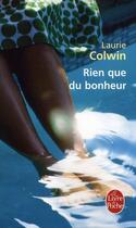 Couverture du livre « Rien que du bonheur » de Colwin-L aux éditions Le Livre De Poche