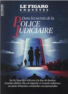 Couverture du livre « Dans les secrets de la police judiciaire » de Le Figaro aux éditions Societe Du Figaro