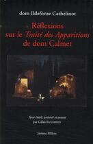 Couverture du livre « Réflexions sur le traité des apparitions de Dom Calmet » de Dom Cathelinot/Ildef aux éditions Millon