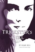Couverture du livre « Trickster's Girl » de Bell Hilari aux éditions Houghton Mifflin Harcourt