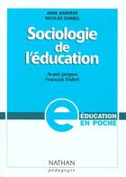 Couverture du livre « Sociologie De L'Education » de Dubet et Sembel aux éditions Nathan