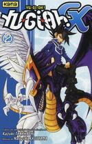 Couverture du livre « Yu-Gi-Oh GX Tome 2 » de Kazuki Takahashi et Naoyuki Kageyama aux éditions Kana