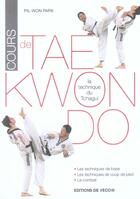 Couverture du livre « Cours de tae kwon do » de Pil Won Park aux éditions De Vecchi