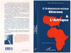 Couverture du livre « L'administration Clinton et l'Afrique » de Paul Bunduku-Latha aux éditions L'harmattan