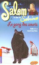 Couverture du livre « Salem ; Le Gang Des Souris » de David Cody Weiss aux éditions Pocket Jeunesse