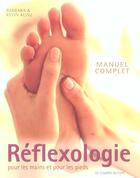 Couverture du livre « Reflexologie pour les mains et les pieds » de Kevin Kunz Barbara aux éditions Courrier Du Livre