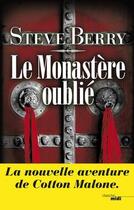 Couverture du livre « Le monastère oublié » de Steve Berry aux éditions Le Cherche-midi