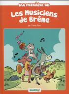 Couverture du livre « Les musiciens de Brême » de Helene Beney et Thomas Priou aux éditions Bamboo