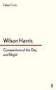 Couverture du livre « Companions of the Day and Night » de Wilson Harris aux éditions Faber And Faber Digital