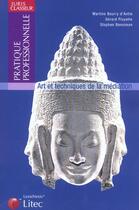 Couverture du livre « Art et techniques de la mediation » de Bensimon/Pluyette aux éditions Lexisnexis