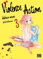 Couverture du livre « Violence action Tome 3 » de Renji Asai et Shin Sawada aux éditions Pika