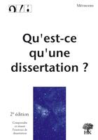 Couverture du livre « Qu'est-ce qu'une dissertation ? (2e édition) (2e édition) » de Andre Leblanc aux éditions H & K