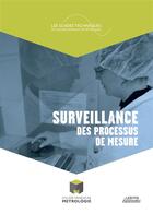 Couverture du livre « Surveillance des processus de mesure » de  aux éditions Lexitis