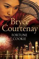 Couverture du livre « Fortune Cookie » de Bryce Courtenay aux éditions Penguin Books Ltd Digital