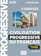 Couverture du livre « FLE ; corrigés civilisation progressive du frangais ; niveau intermédiaire (édition 2020) » de  aux éditions Cle International