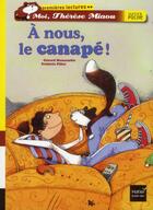 Couverture du livre « Moi, Thérèse Miaou ; à nous, le canapé ! » de Frederic Pillot et Gerard Moncomble aux éditions Hatier