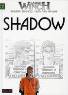 Couverture du livre « Largo Winch Tome 12 : Shadow » de Jean Van Hamme et Philippe Francq aux éditions Dupuis
