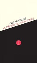 Couverture du livre « Le déclin du mensonge » de Oscar Wilde aux éditions Editions Allia