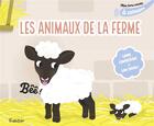 Couverture du livre « Mon livre sonore des animaux de la ferme a caresser » de Cocklico aux éditions Tourbillon