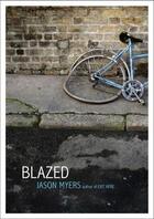 Couverture du livre « Blazed » de Myers Jason aux éditions Simon Pulse