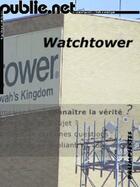 Couverture du livre « Watchtower » de Palimpsestes aux éditions Publie.net