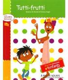 Couverture du livre « Tutti-frutti » de Vinicius Vogel et Beatrice M. Richet aux éditions Dominique Et Compagnie