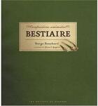Couverture du livre « Bestiaire ; confessions animales » de Museo Editions aux éditions Du Passage