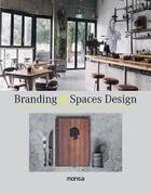 Couverture du livre « Branding and spaces design » de Miquel Abellan aux éditions Monsa