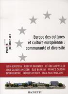 Couverture du livre « HU HISTOIRE ; Europe des cultures et culture européene : communaute et diversite » de Julia Kristeva aux éditions Hachette Education